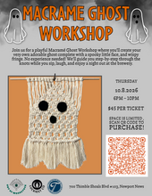 Load image into Gallery viewer, Macrame Ghost Workshop In Person @ Tradition Brewing 10/8/26

